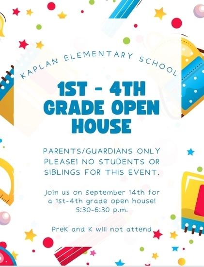 September 14th. Open House for 1st - 4th grades.