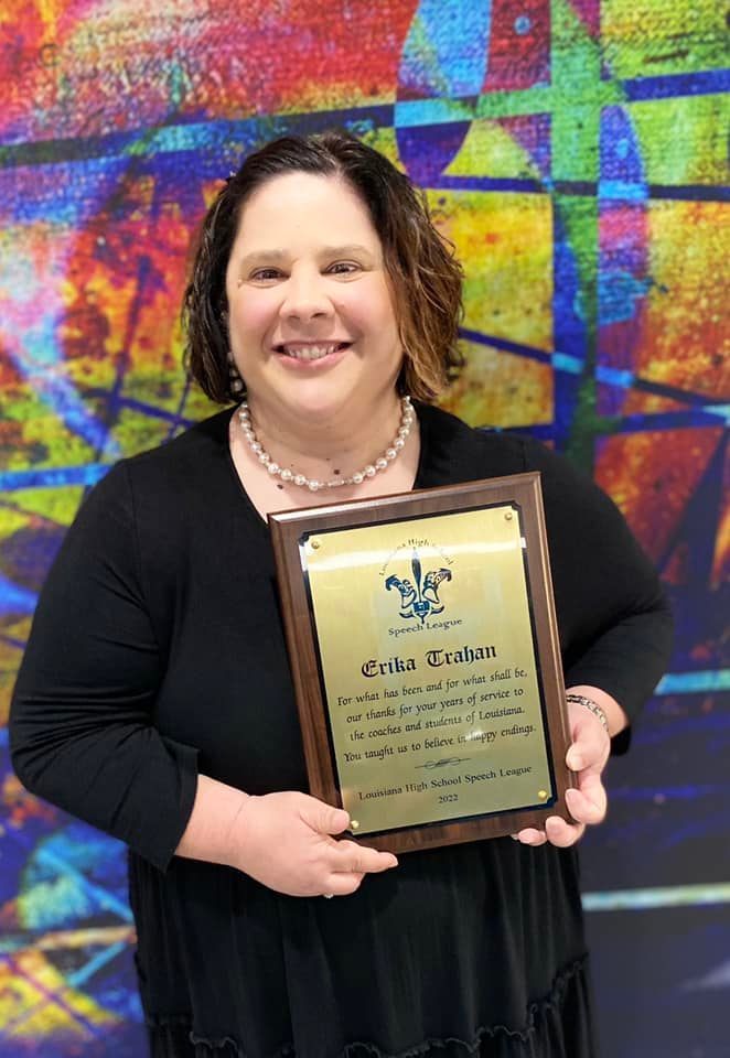 2022 Louisiana High School Speech League Coach of the Year.