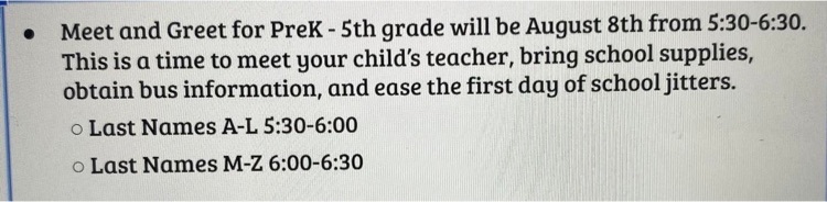 Slight change for Meet and Greet due to parking issues. Last names A-L 5:30-6:00 Last names M-Z 6:00-6:30
